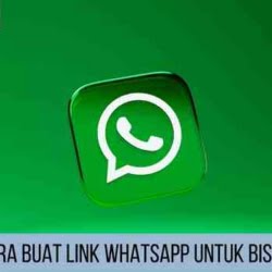 4 Cara Buat Link WhatsApp Untuk Bisnis Mudah Banget