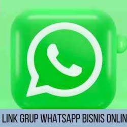 Kumpulan Link Grup WhatsApp Bisnis Online Terbaru