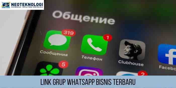 100+ Link Grup Whatsapp Bisnis Terbaru Gratis Join 2023